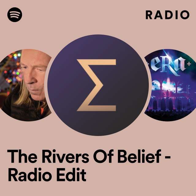 The Rivers Of Belief - Radio Edit Radio