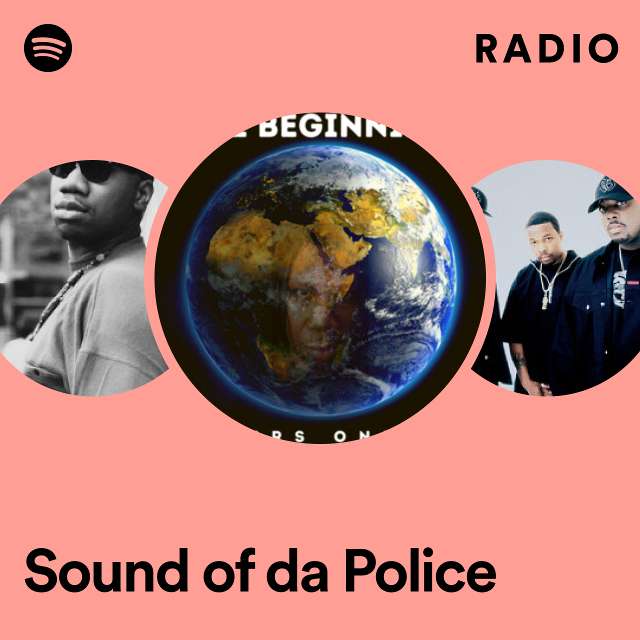 Sound of da Police Radio