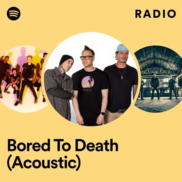 Bored To Death (Acoustic) Radio