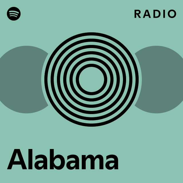 Alabama Radio playlist by Spotify Spotify