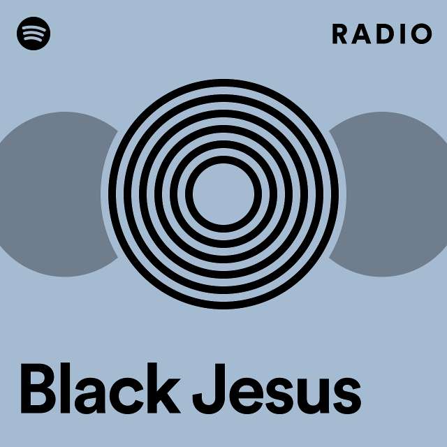 Black Jesus Radio