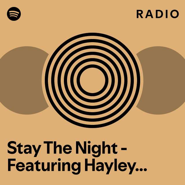 Stay The Night - Featuring Hayley Williams Of Paramore / Henry Fong ...