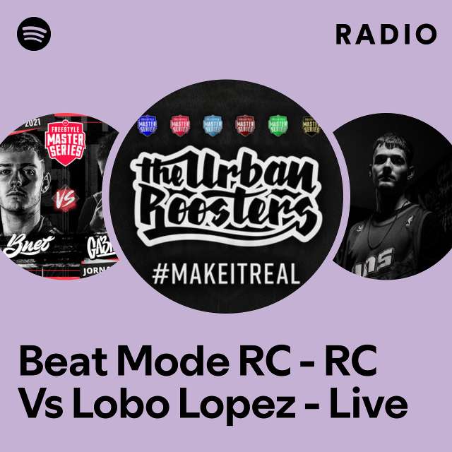 Beat Mode RC - RC Vs Lobo Lopez - Live Radio