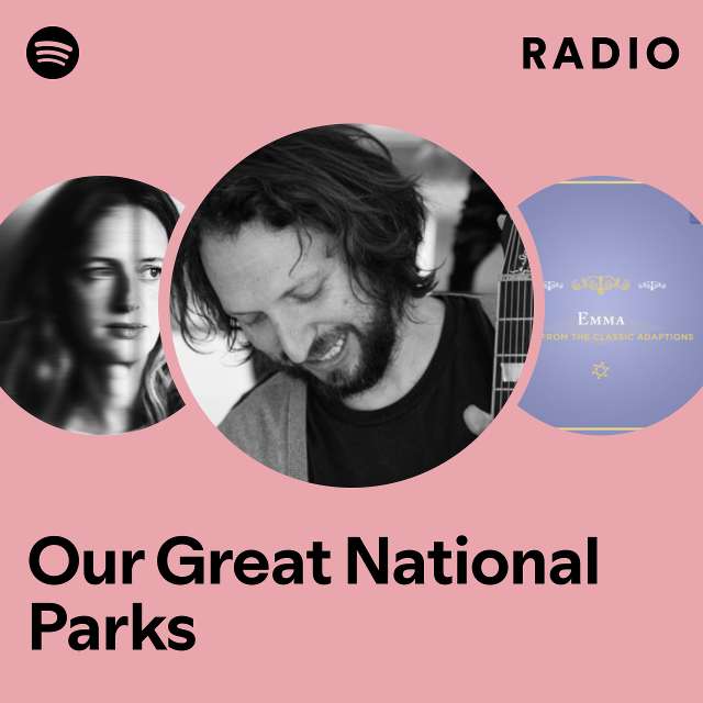 Our Great National Parks Radio