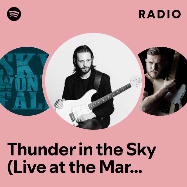 Thunder in the Sky (Live at the Marshall Studio) Radio