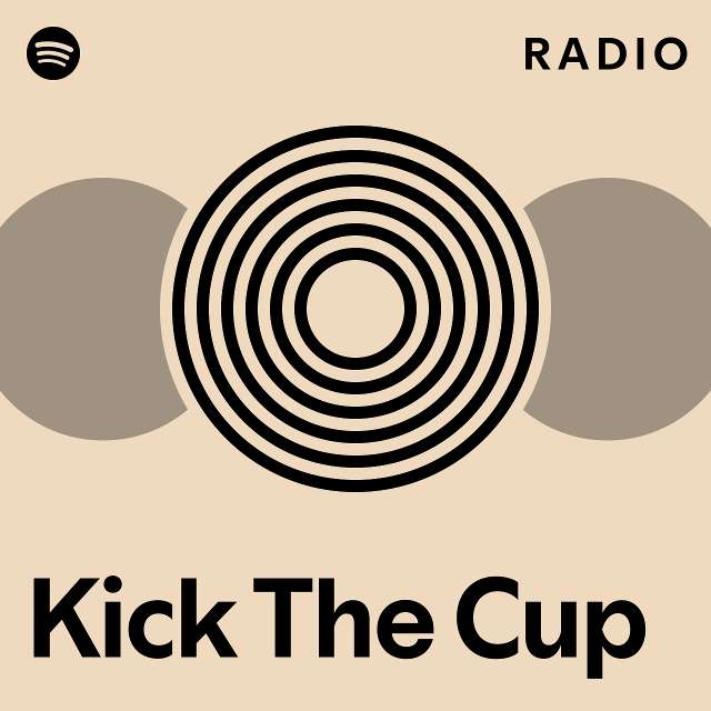 kick-the-cup-radio-playlist-by-spotify-spotify