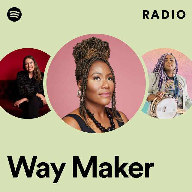 Way Maker Radio