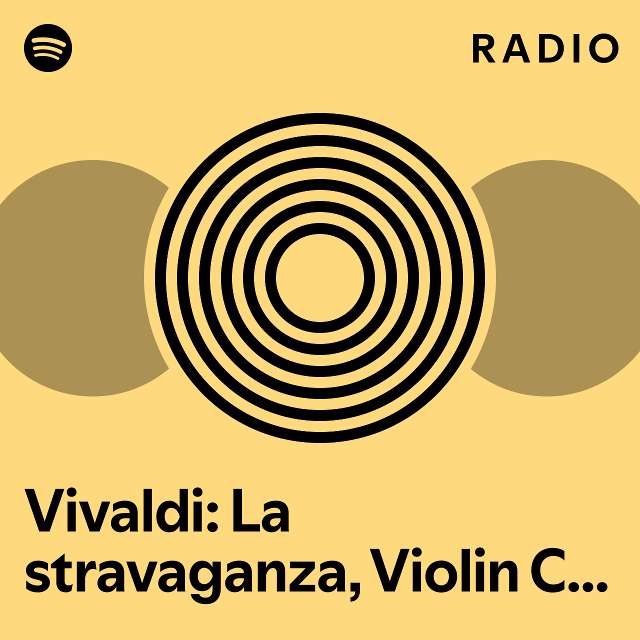 Vivaldi: La Stravaganza, Violin Concerto In B-Flat Major, Op. 4 No. 1 ...