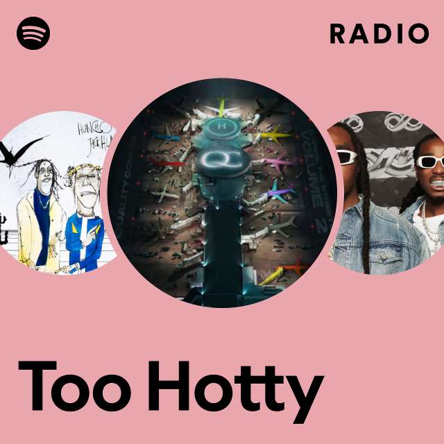 Too Hotty Radio