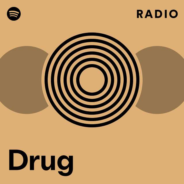 Drug Radio Playlist By Spotify Spotify