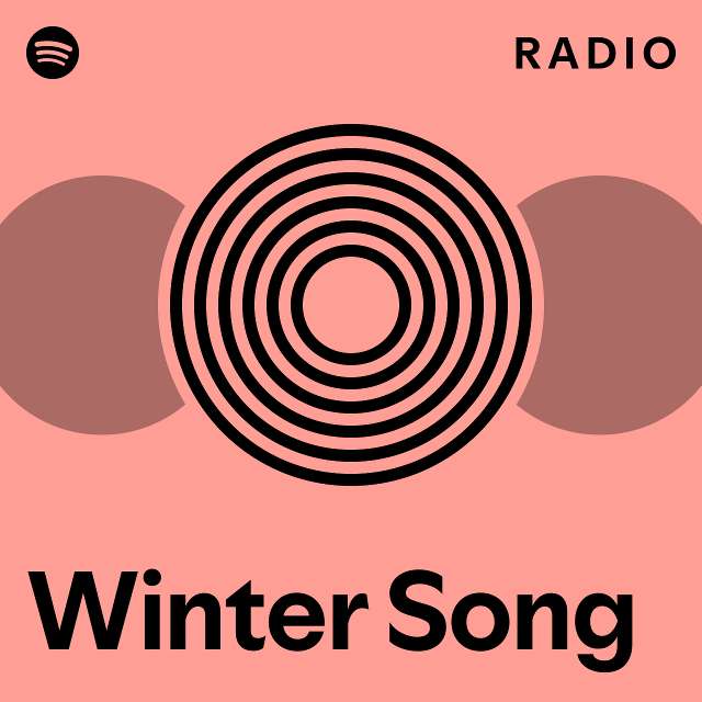 Winter Song Radio - playlist by Spotify | Spotify