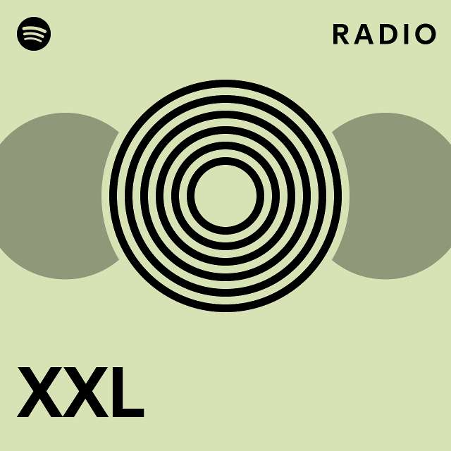 XXL Radio playlist by Spotify Spotify