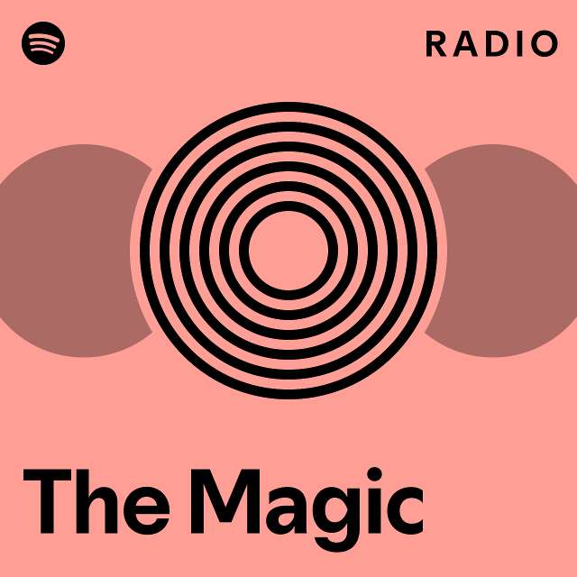 The Magic Radio - playlist by Spotify | Spotify