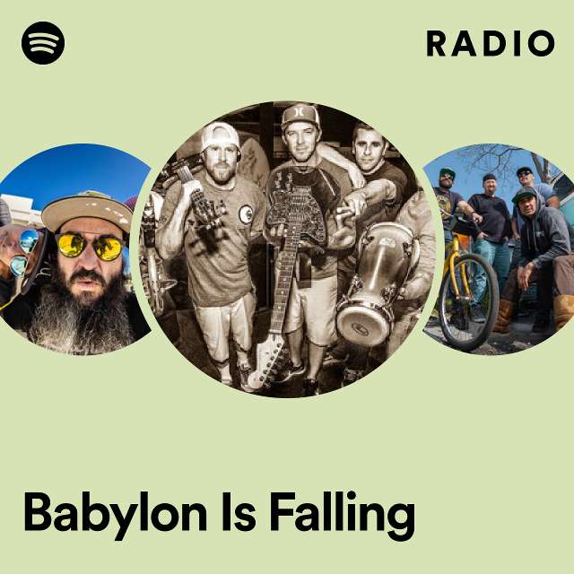 Babylon Is Falling Radio