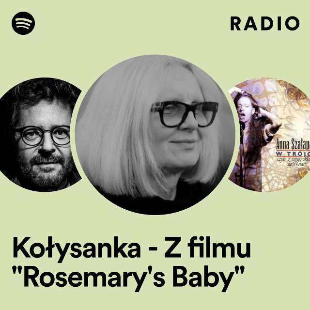 Kołysanka - Z filmu "Rosemary's Baby" Radio