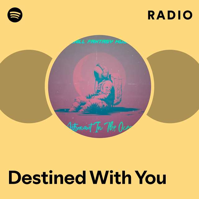 Destined With You Radio