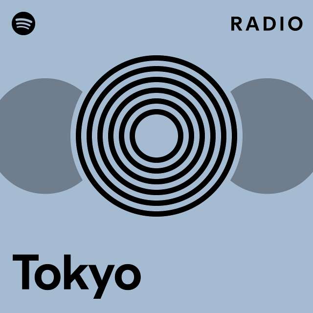 Tokyo Radio - playlist by Spotify | Spotify