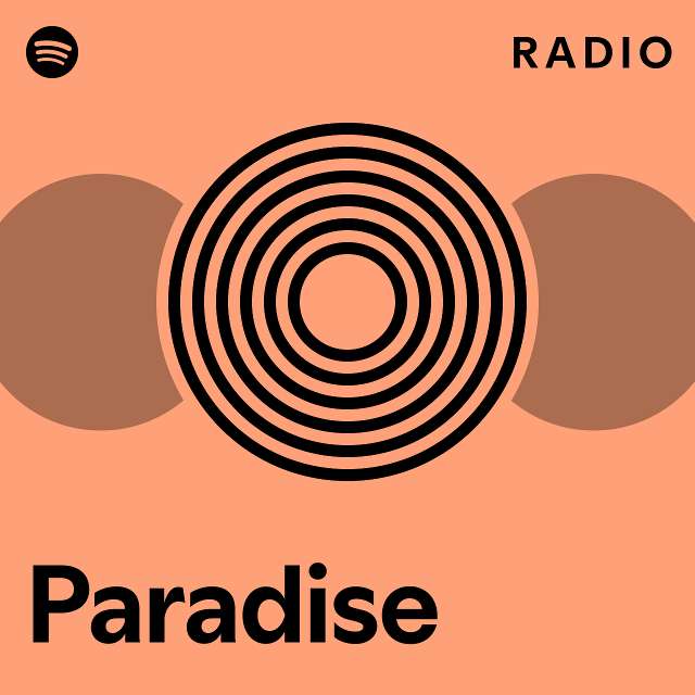 Paradise Radio - playlist by Spotify | Spotify