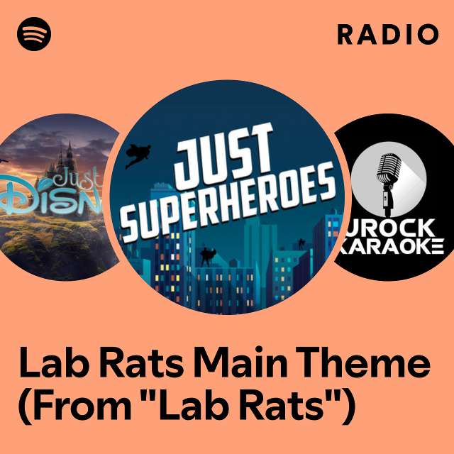 Lab Rats Main Theme (From "Lab Rats") Radio