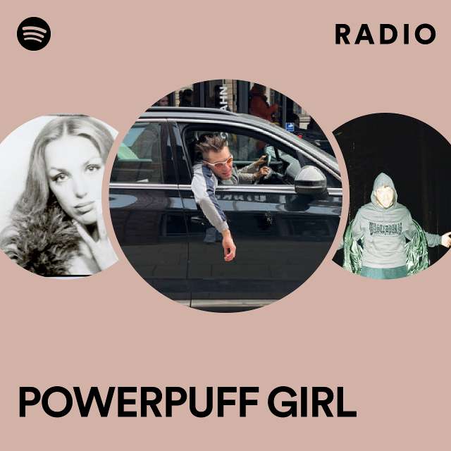 POWERPUFF GIRL Radio