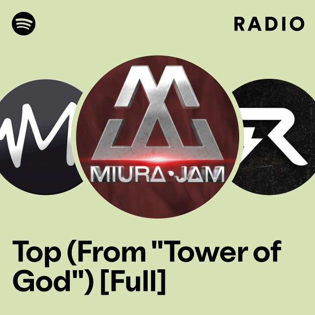 Top (From "Tower of God") [Full] Radio