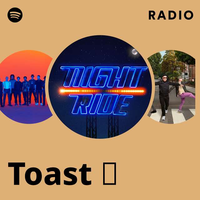 Toast 🍸 Radio