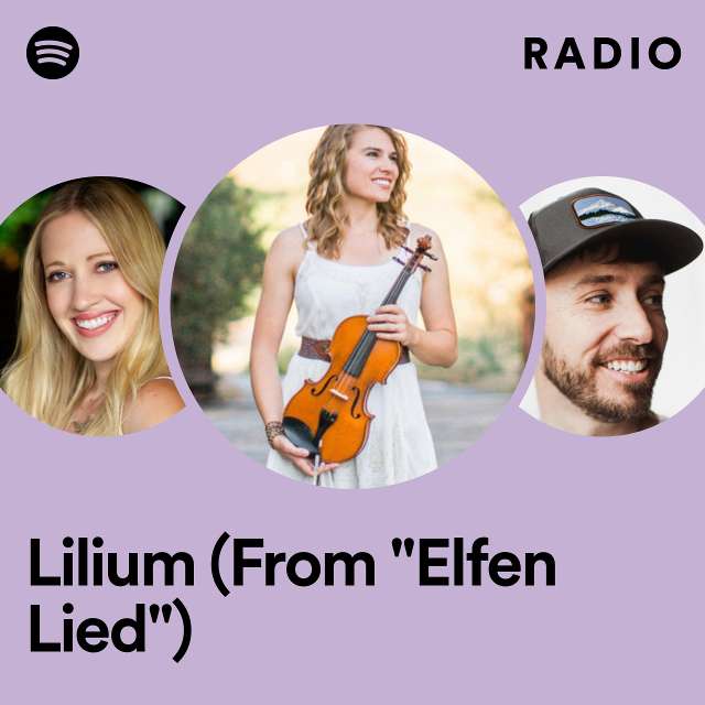 Lilium (From "Elfen Lied") Radio