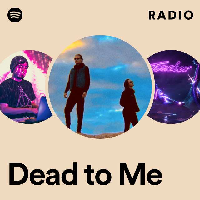 Dead to Me Radio