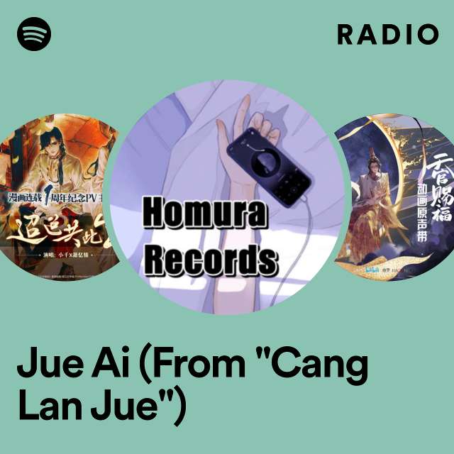 Jue Ai (From "Cang Lan Jue") Radio