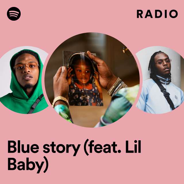 Blue story (feat. Lil Baby) Radio
