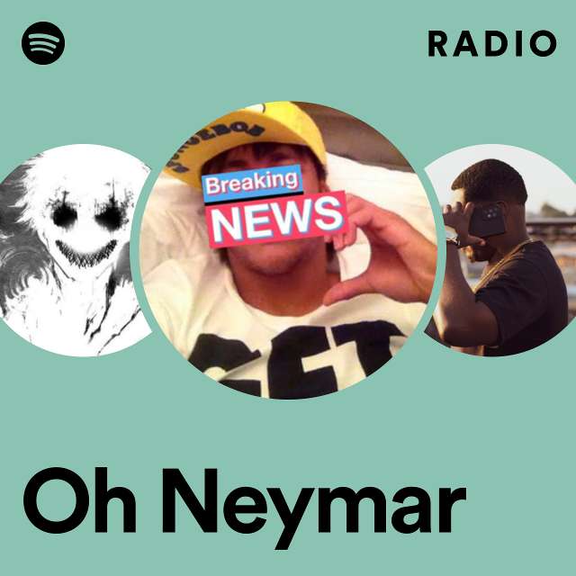 Oh Neymar Radio