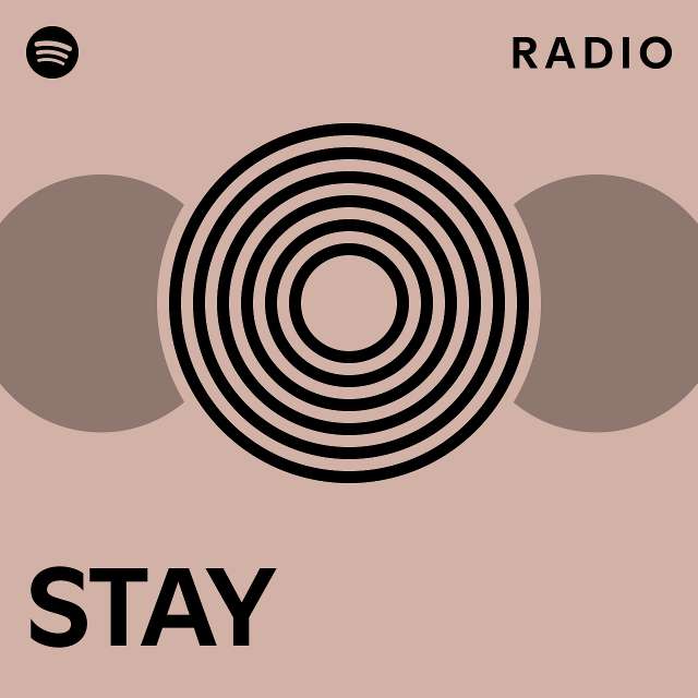 STAY Radio - playlist by Spotify | Spotify