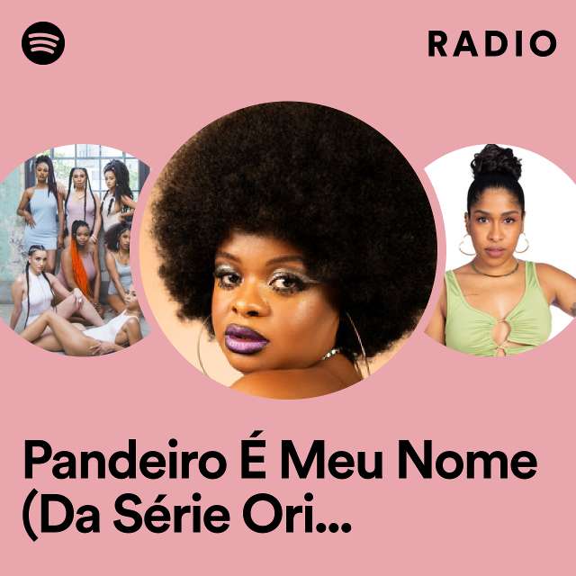 Pandeiro É Meu Nome (Da Série Original Prime Video Amar É Para Os Fortes) Radio