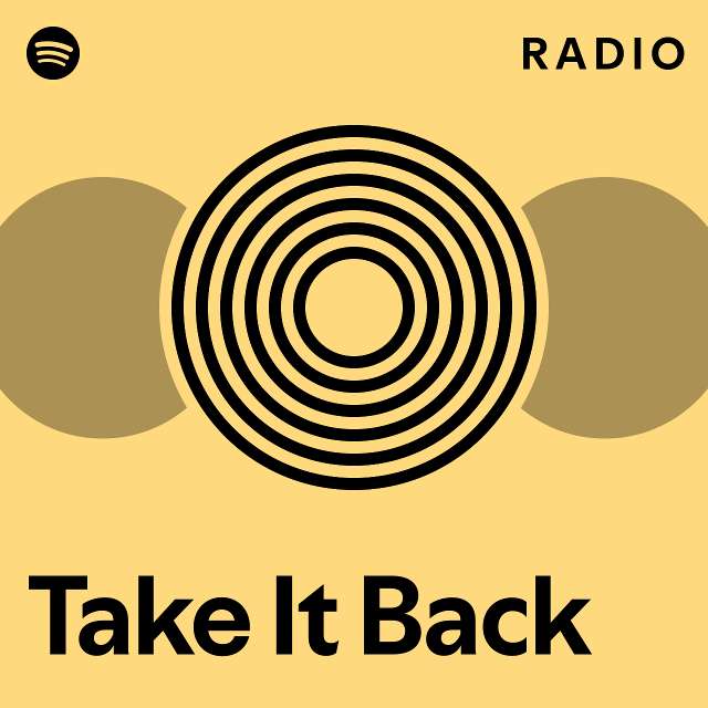 take-it-back-radio-playlist-by-spotify-spotify