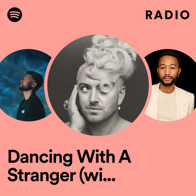 Dancing With A Stranger (with Normani) Radio