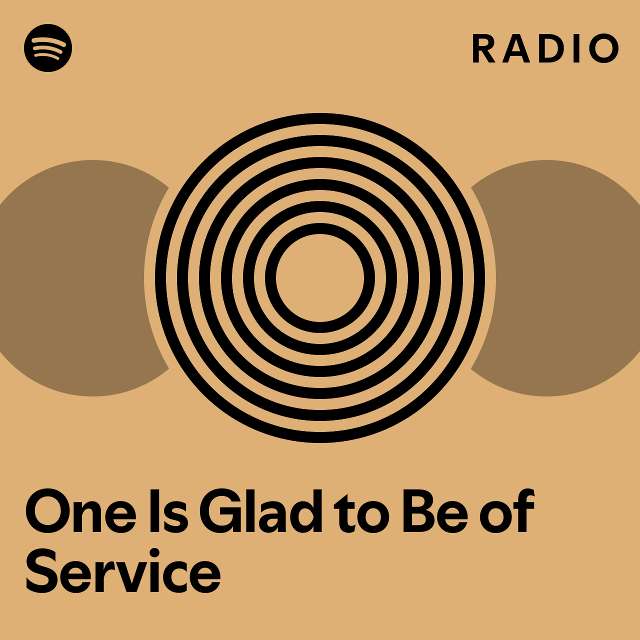 Glad To Be Of Service Meme