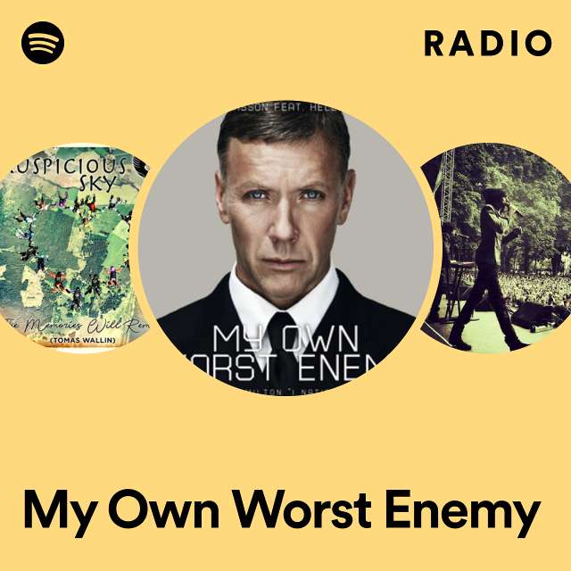 My Own Worst Enemy Radio