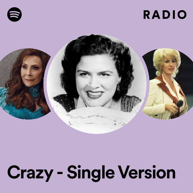 Crazy - Single Version Radio