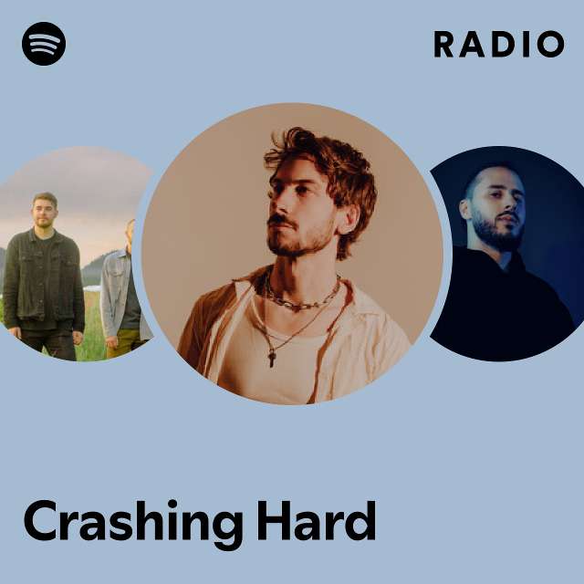 Crashing Hard Radio