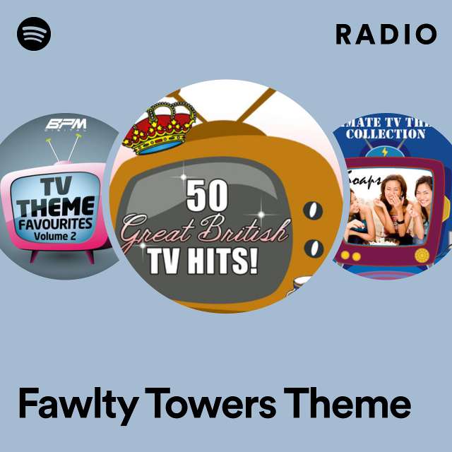 Fawlty Towers Theme Radio