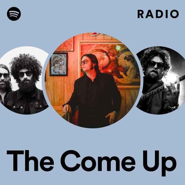 The Come Up Radio