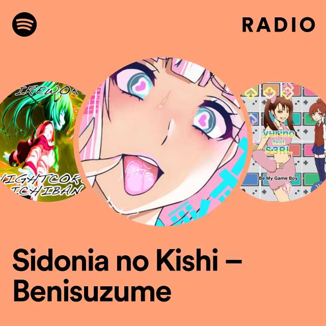 Sidonia no Kishi – Benisuzume Radio
