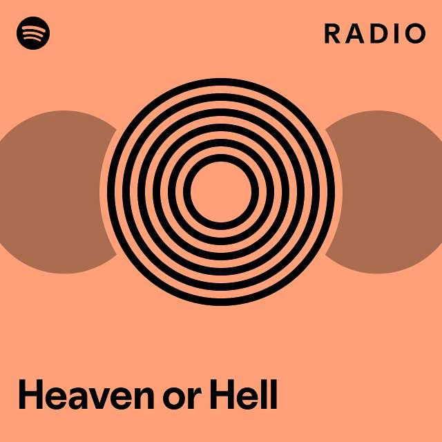 Heaven or Hell Radio - playlist by Spotify | Spotify