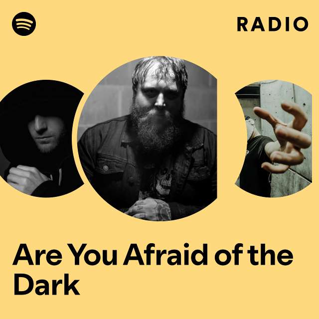 Are You Afraid of the Dark Radio