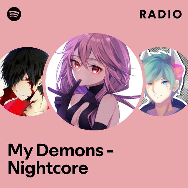My Demons - Nightcore Radio