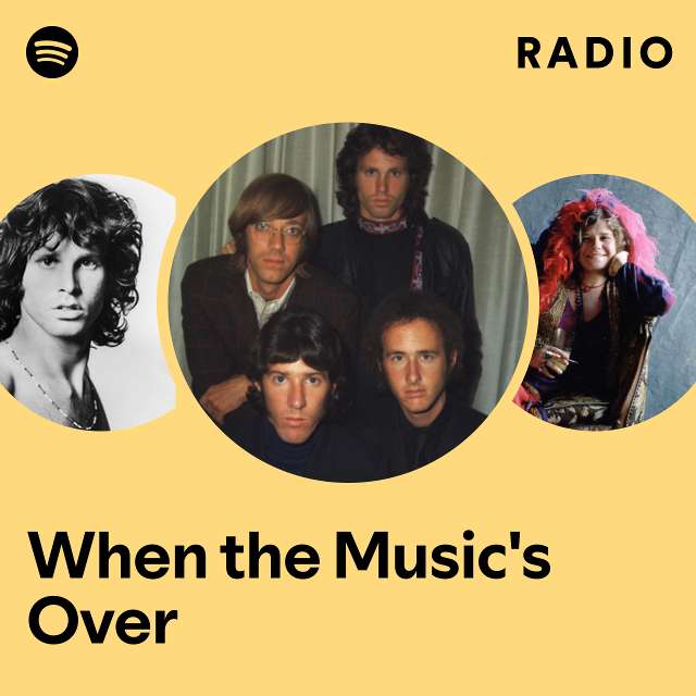 When the Music's Over Radio