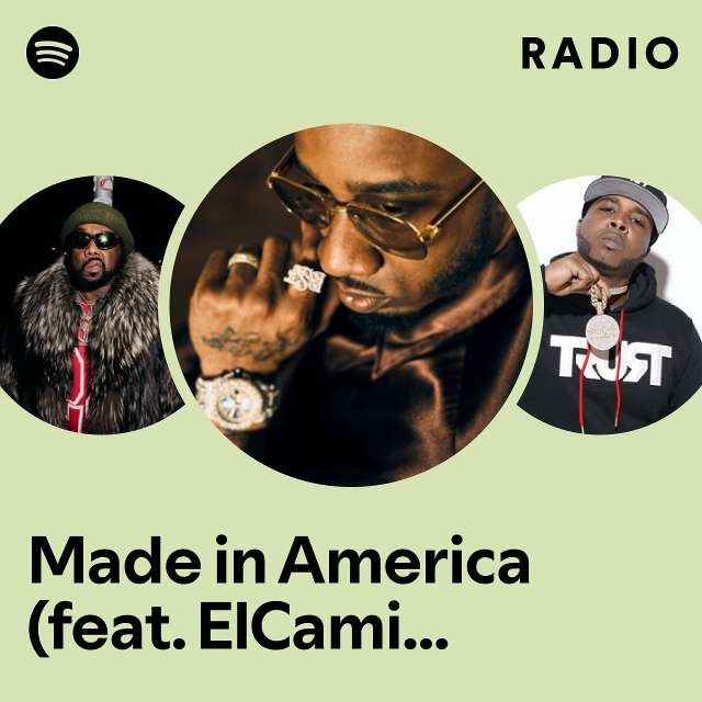 Made in America (feat. ElCamino & Dufflebag Hottie) Radio