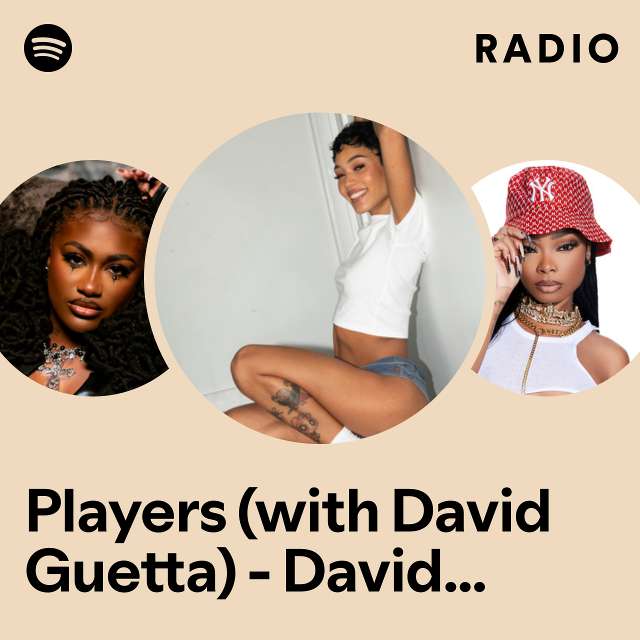 Players (with David Guetta) - David Guetta Remix Radio