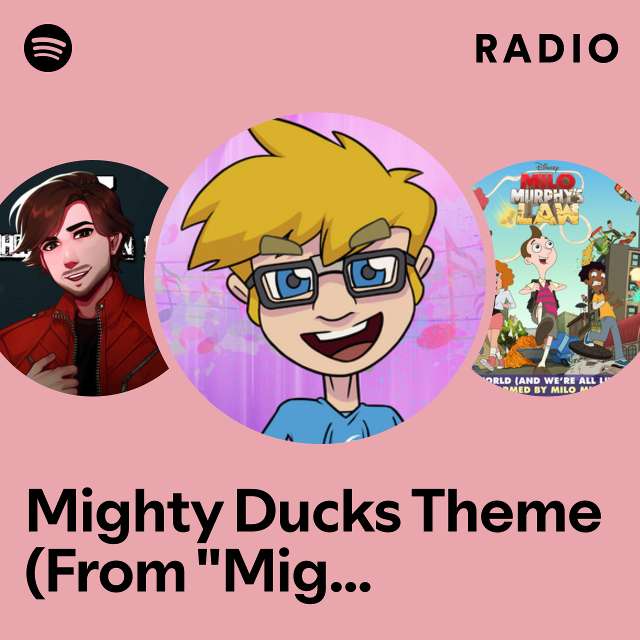Mighty Ducks Theme (From "Mighty Ducks") Radio