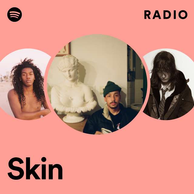 Skin Radio
